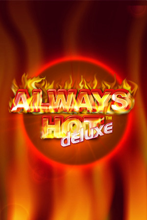 Always Hot Deluxe