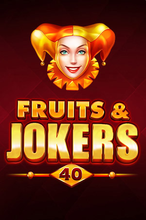 Fruits&Jokers: 40 lines