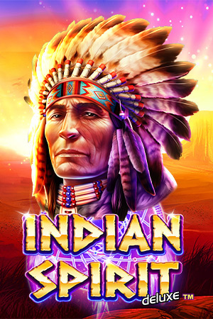 Indian Spirit Deluxe™