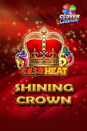 Shining Crown Cash Heat