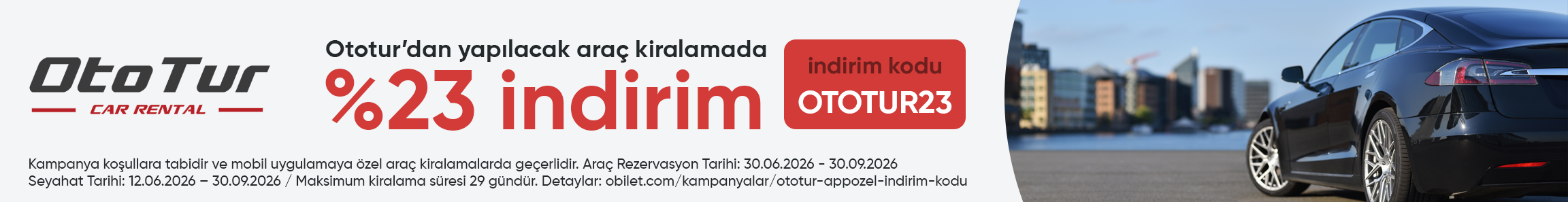 Ototur Firmasından Seçeceğiniz Araçlarda %23 İndirim Kodu