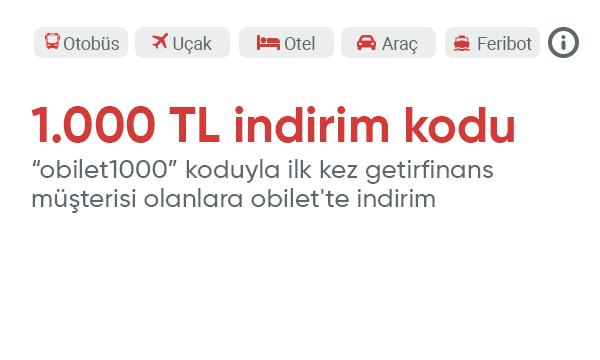 getirfinans Müşterlerine Özel obilet’te 1.000 TL İndirim Fırsatı