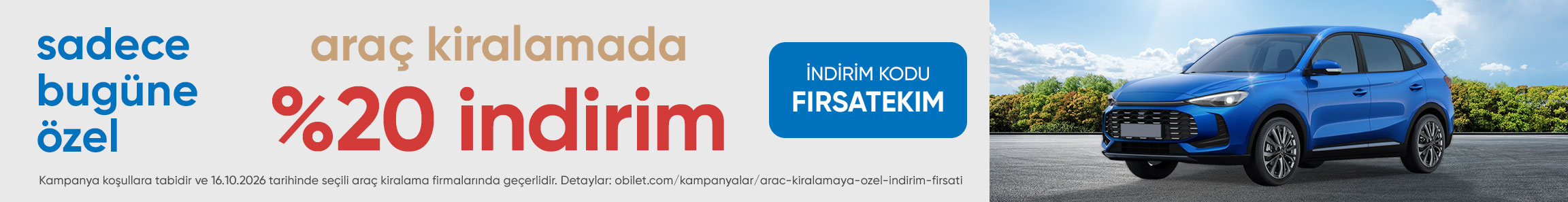 Araç Kiralamada Sadece Ayın 16’sına Özel Fırsat!