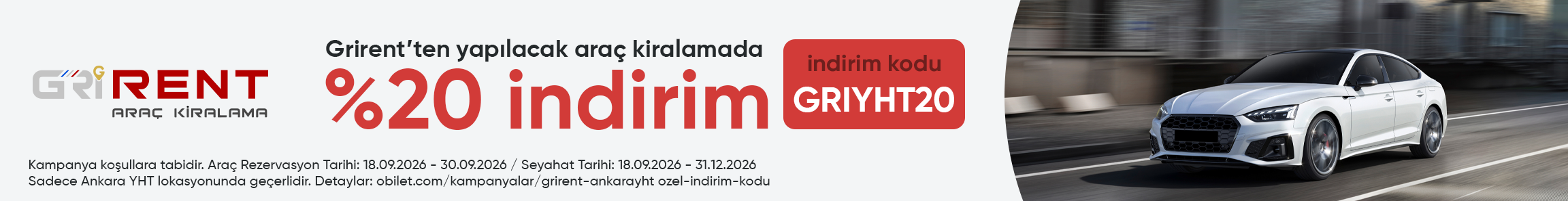 Grirent Firmasının Ankara YHT Ofisinden Seçeceğiniz Araçlarda %20 İndirim Kodu