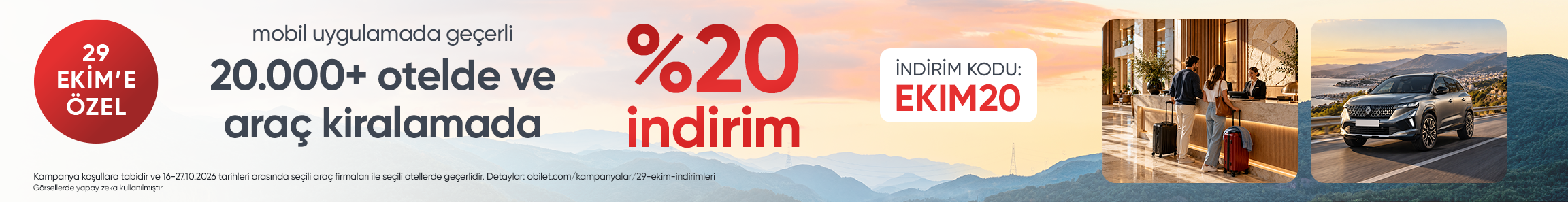 Obilet’ten 29 Ekim’e Özel Seçili Otel Rezervasyonu ve Seçili Araç Kiralamalarda %20 İndirim