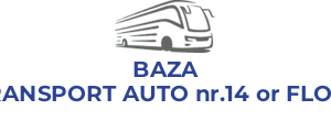 BAZA DE TRANSPORT AUTO nr.14 or FLORESTI