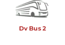 Dv Bus 2