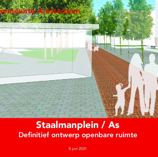 Staalmanplein - definitief ontwerp Staalmanplein - definitief ontwerp