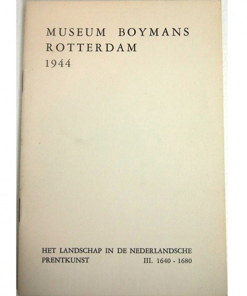 1944 - cat.nr. 55 - Het landschap in de Nederlandsche prentkunst. 3. 1640-1680