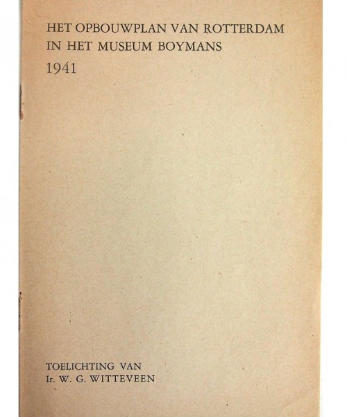 1941 - cat.nr. 39 - Het opbouwplan van Rotterdam