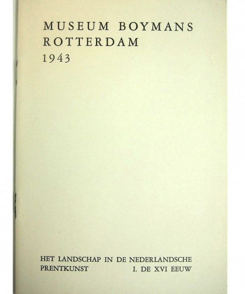 1943 - cat.nr. 52 - Het landschap in de Nederlandsche prentkunst. 1. De zestiende eeuw