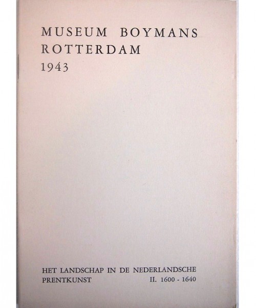 1943 - cat.nr. 53 - Het landschap in de Nederlandsche prentkunst. 2. 1600-1640