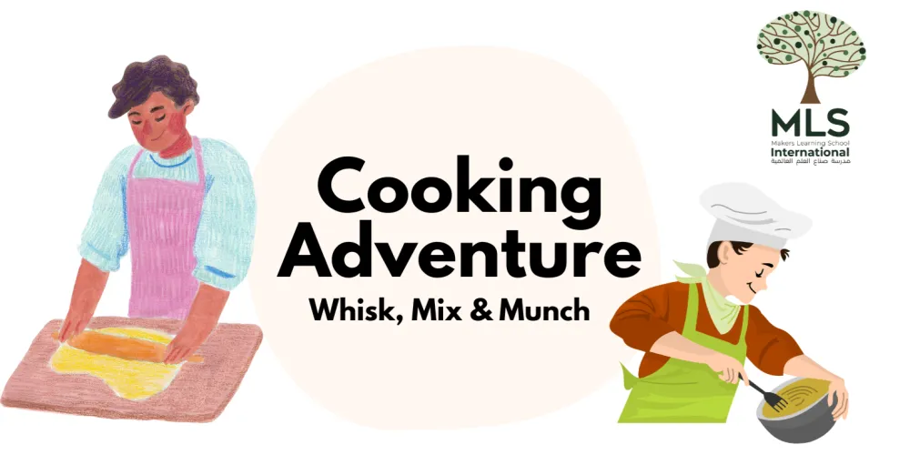 Whisk, Mix & Munch: Cooking Adventure | MLS
