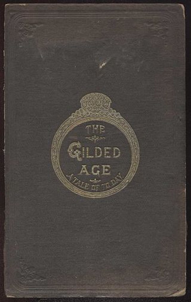 Gilded Age Literature, A color photograph of a first edition copy of the novel The Gilded Age: A Tale of Tomorrow, StudySmarter