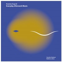 VINYL Branislav Dugovič - Everyday Afterwork Music