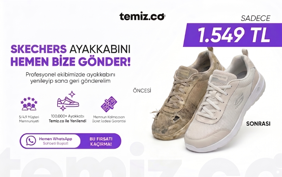 Skechers Sneaker Bakım ve Tadilat Sadece 1.549,90 TL!