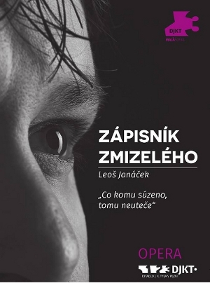 Leoše Janáčka objevuje komorní operní inscenace Zápisník zmizelého