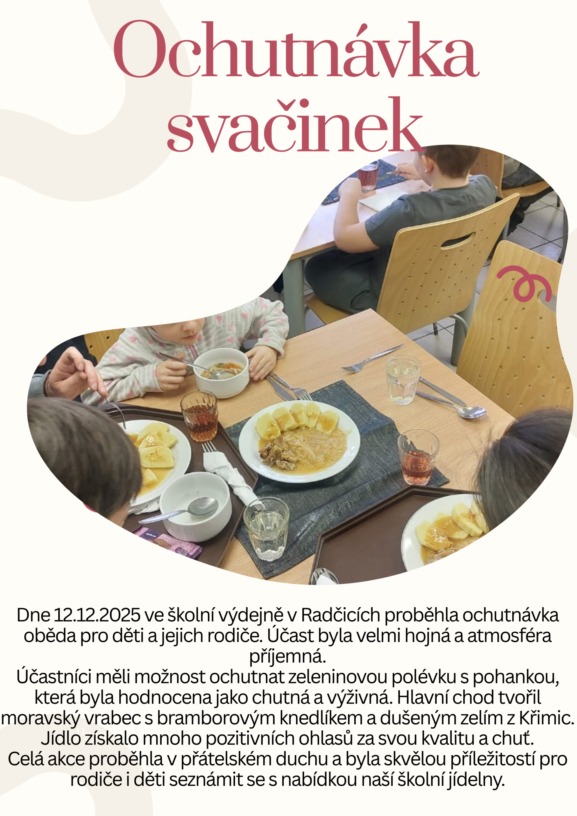 Ochutnávka oběda v Radčících