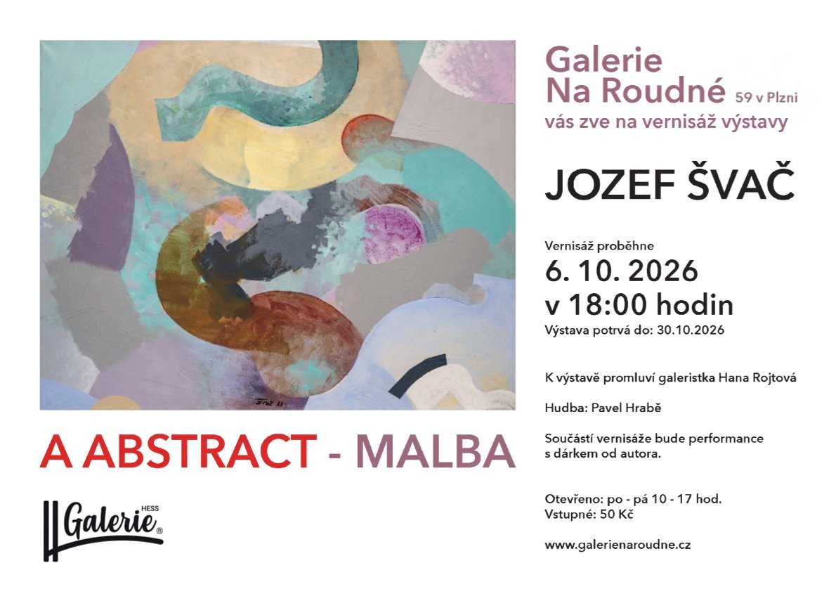 Výstava Jozefa Švače v Galerii Na Roudné