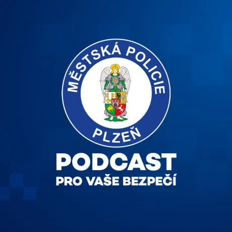 Městská policie Plzeň spouští podcast „Pro vaše bezpečí“