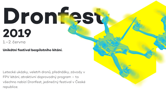Dronfest se blíží, návštěvníky festivalu bezpilotního létání čeká nabitý program