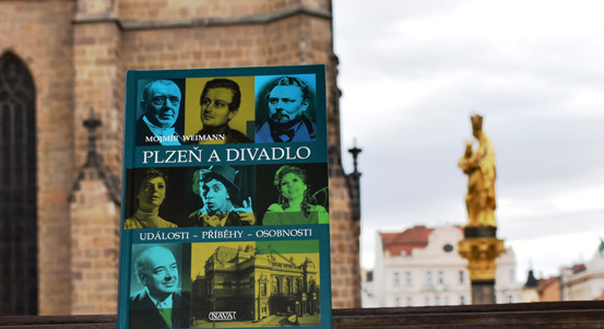 Kniha Mojmíra Weimanna přibližuje tradici plzeňského divadla