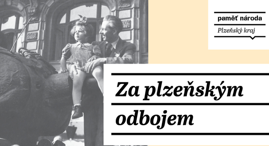 Po stopách plzeňských odbojářů. Post Bellum zve na sérii procházek