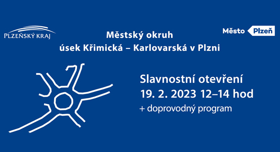 V Plzni se otevře Západní okruh, veřejnost je zvána na slavnostní akci v neděli 19. února