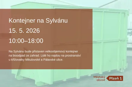 Na Sylvánu bude mimořádně přistaven kontejner na bioodpad