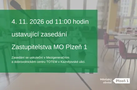 Ustavující zasedání Zastupitelstva městského obvodu Plzeň 1