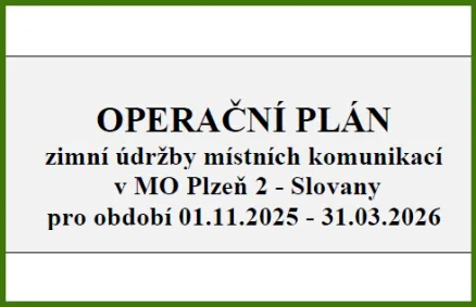 Operační plán zimní údržby místních komunikací v MO Plzeň 2 - Slovany pro období 01.11.2025 - 31.03.2026
