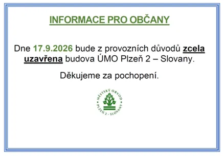 Uzavření budovy ÚMO Plzeň 2 - Slovany dne 17.9.2026