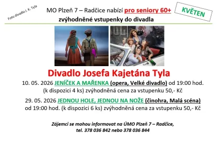 Zvýhodněné vstupenky do divadla Josefa Kajetána Tyla v Plzni pro seniory - květen 2026