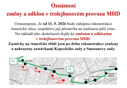 Oznámení - změna a odklon trolejbusového provozu MHD - uzavírka Americké třídy