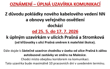 Oznámení - úplná uzavírka komunikací Prašná a Stromková