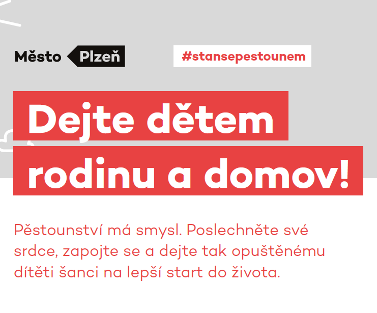 Kampaň města Plzně “Plzeň hledá pěstouny”