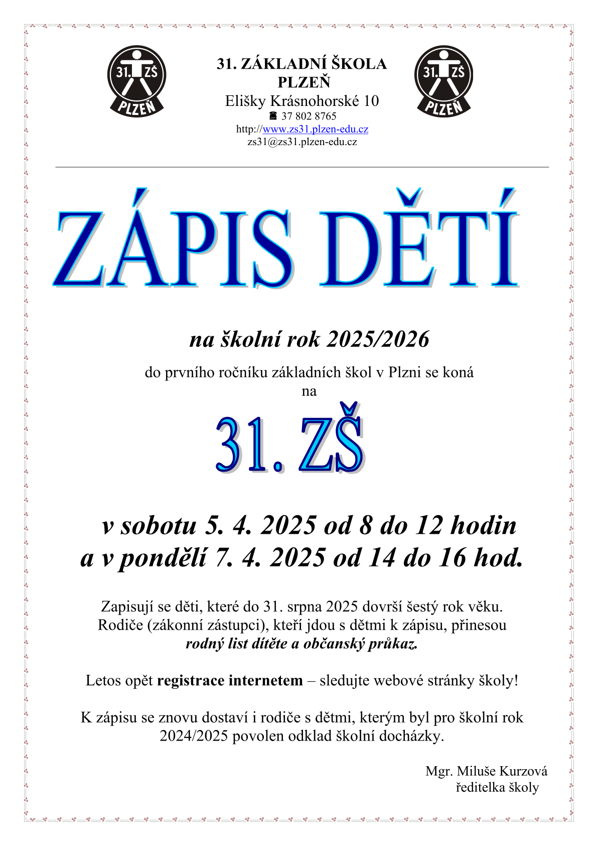 Informace k zápisům na 31. ZŠ pro školní rok 2025/2026