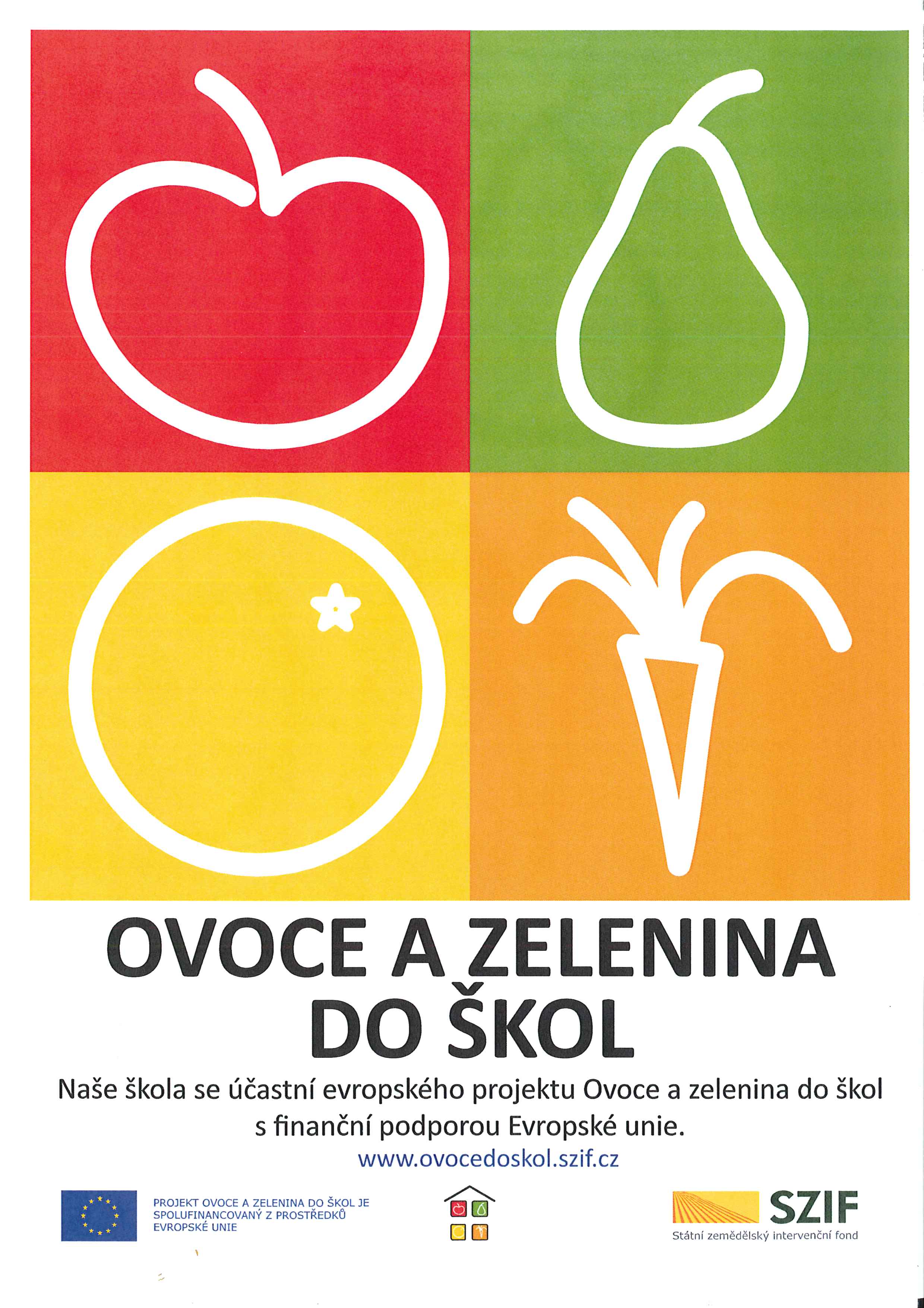 OVOCE A ZELENINA DO ŠKOL