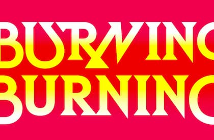 Burning Burning #2