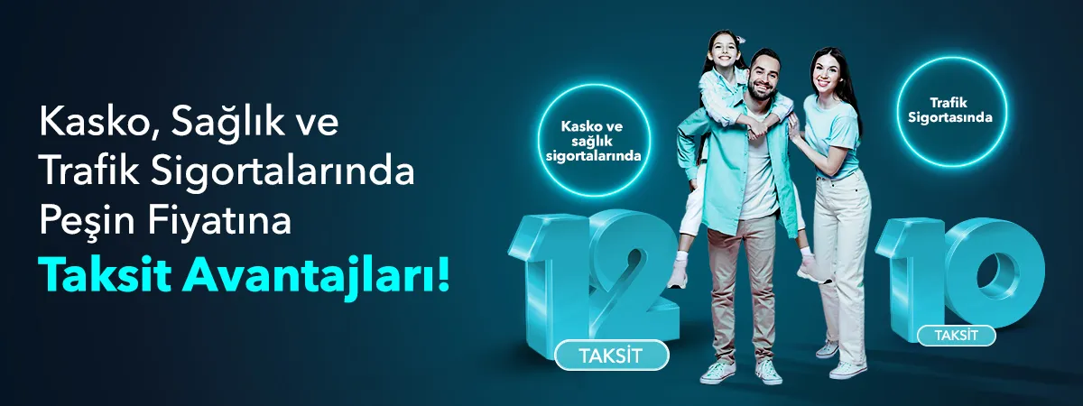 araç ve sağlık sigortalarında taksit indirimi