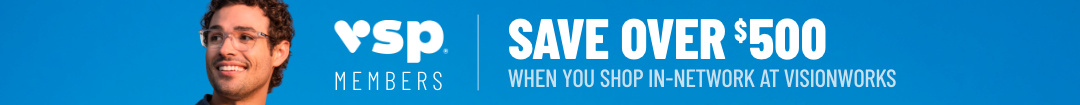 Save over five hundred dollars when you shop in-network at Visionworks