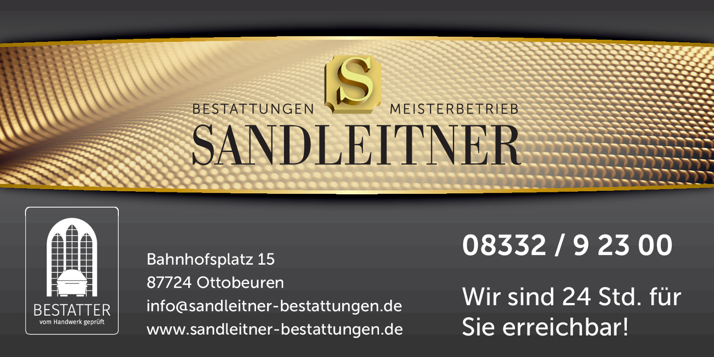 Bestattungen Sandleitner GmbH & Co. KG in Ottobeuren