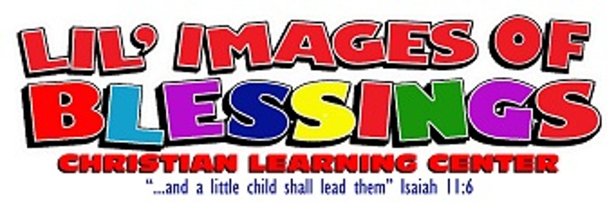 Lil' Images of Blessings Christian Learning Center