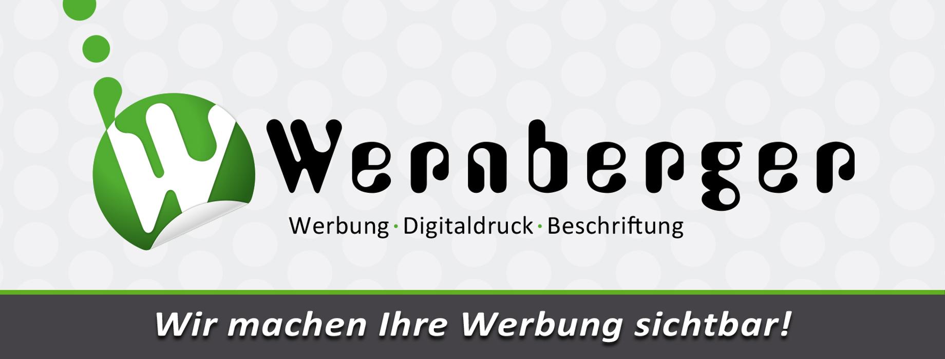 Wernberger Werbetechnik in Holzkirchen