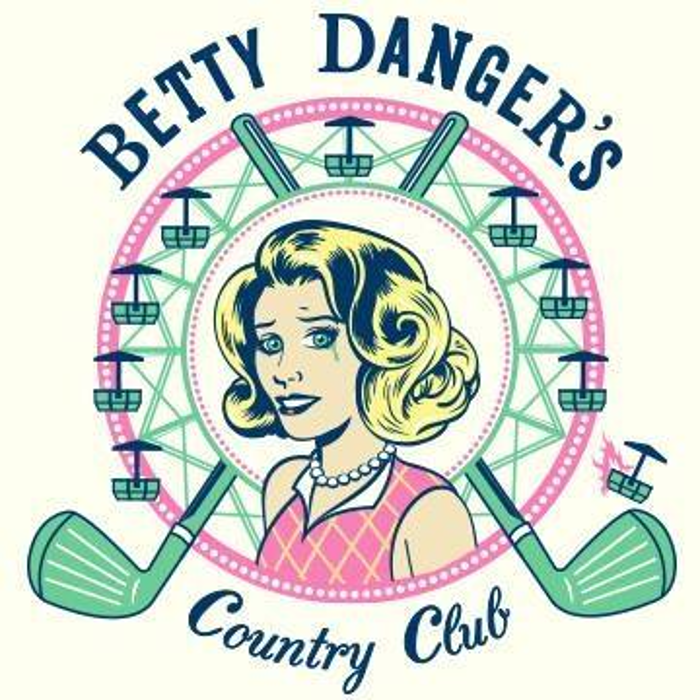 Betty Danger's Country Club - Minneapolis, MN