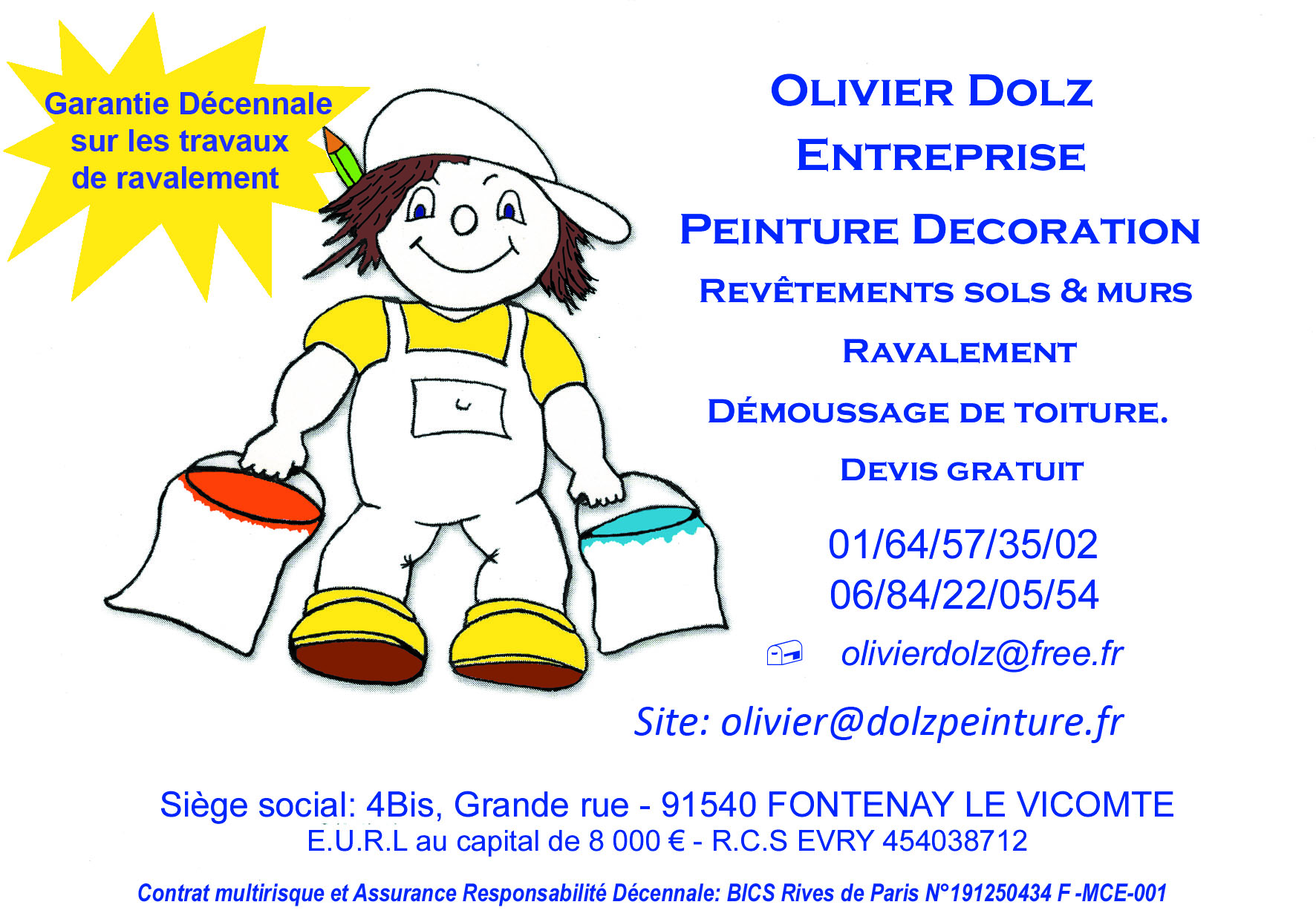 14 Avenue De Paris 94380 Bonneuil Sur Marne S.M.P.R. Société Melunaise De Peinture Et Ravalement - Entreprises De