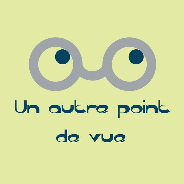 Un Autre Point de Vue opticien