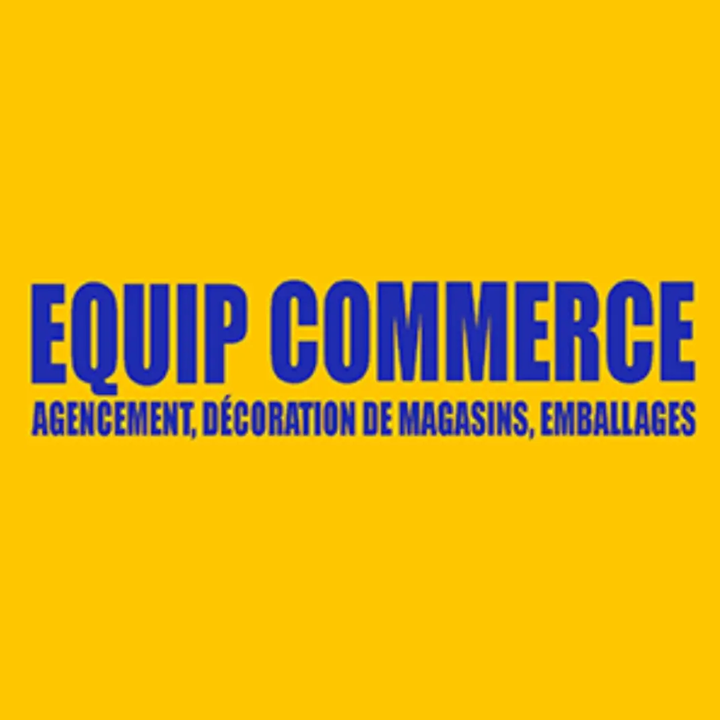 Equip Commerce emballage et conditionnement (machine, matériel, fournitures)