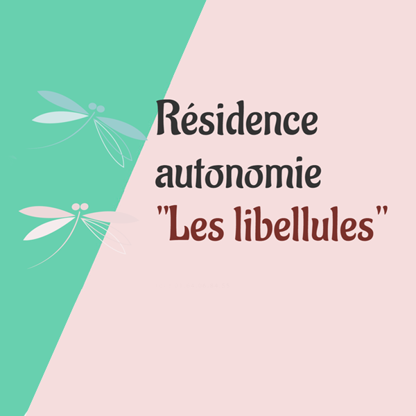 Foyer Résidence Autonomie Les Libellules
