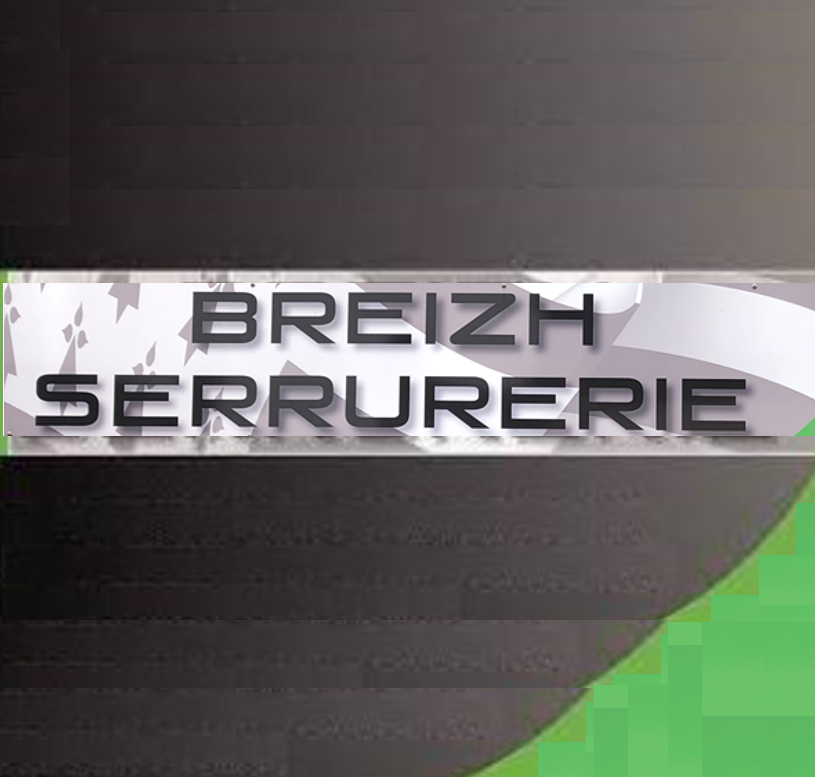 Breizh Serrurerie BS dépannage de serrurerie, serrurier